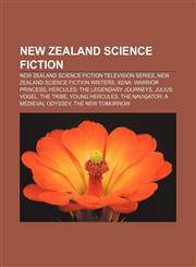 New Zealand science fiction New Zealand science fiction television series, New Zealand science fiction writers, Xena: Warrior Princess,1155982177,9781155982175