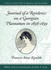 Journal of a Residence on a Georgian Plantation in 1838-1839,0820307076,9780820307077