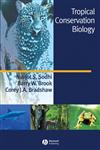 Tropical Conservation Biology,1405150734,9781405150736
