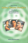 Three Great Indian Women Novelists Anita Desai, Shashi Deshpande, Bharati Mukherjee,8186318747,9788186318744
