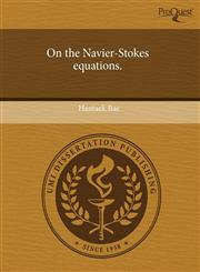 On the Navier-Stokes equations.,1244033677,9781244033672