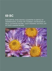 69 BC Battle of Tigranocerta, List of State Leaders in 69 BC,,1156001870,9781156001875