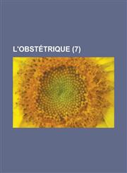 L'Obstetrique (7 ),1234878356,9781234878351