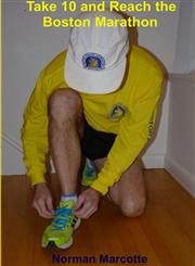 Take 10 and Reach the Boston Marathon,1304913341,9781304913340