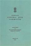 Indian Central Jute Committee Annual Report on the Technological Research Scheme for - 1957-58