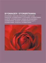 Bygninger i Storbritannia Bygninger i England, Bygninger i Skottland, Fengsler i Storbritannia, Flyplasser i Storbritannia,1232775339,9781232775331