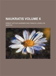 Naukratis Volume 6,1153056208,9781153056205