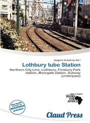 Lothbury tube Station,6137196631,9786137196632