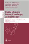 Digital Libraries People, Knowledge, and Technology : 5th International Conference on Asian Digital Libraries, ICADL 2002, Singapore, December 11-14, 2002, Proceedings,3540002618,9783540002611