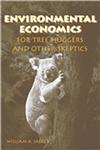 Environmental Economics for Tree Huggers and Other Skeptics,1559636688,9781559636681