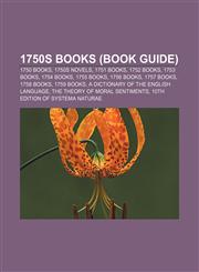 1750s books (Book Guide) 1750 books, 1750s novels, 1751 books, 1752 books, 1753 books, 1754 books, 1755 books, 1756 books, 1757 books,1155997468,9781155997469