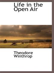 Life in the Open Air,1113141379,9781113141378