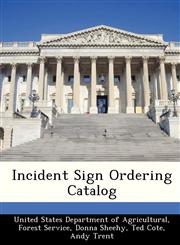 Incident Sign Ordering Catalog,1288310331,9781288310333