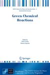 Green Chemical Reactions,1402084560,9781402084560