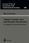 Omitted Variable Tests and Dynamic Specification An Application to Demand Homogeneity,354067358X,9783540673583