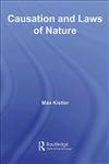 Causation and Laws of Nature,0415611180,9780415611183