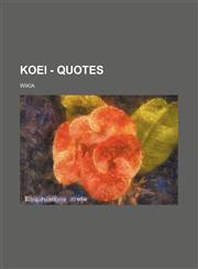 Koei - Quotes,1234720647,9781234720643