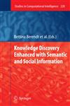 Knowledge Discovery Enhanced with Semantic and Social Information,3642018904,9783642018909