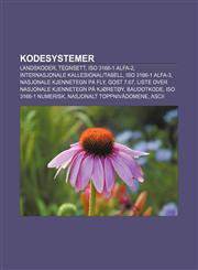 Kodesystemer Landskoder, Tegnsett, ISO 3166-1 alfa-2, Internasjonale kallesignal|tabell, ISO 3166-1 alfa-3, Nasjonale kjennetegn på fly,1232785784,9781232785781