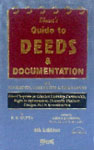 Bharat's Guide to Deeds & Documentation With Analysis of Legal Provisions, Judicial Decisions, Comments, Checklists and Precedents 4th Edition,8177335219,9788177335217