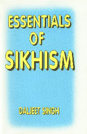 Essentials of Sikhism 3rd Edition,8172051174,9788172051174