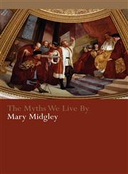 The Myths We Live by,0415340772,9780415340779