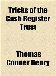 Tricks of the Cash Register Trust,1154467031,9781154467031