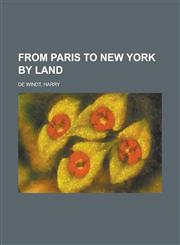 From Paris to New York by Land,1153794748,9781153794749