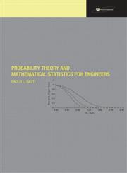 Probability Theory and Statistical Methods for Engineers,0415251729,9780415251723