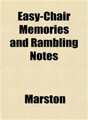 Easy-Chair Memories and Rambling Notes,1152516043,9781152516045