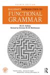 Halliday's Introduction to Functional Grammar 4th Edition,1444146602,9781444146608