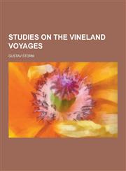 Studies on the Vineland Voyages,1230473874,9781230473871