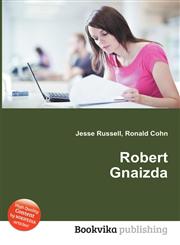Robert Gnaizda,5512190849,9785512190845