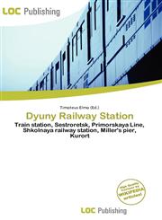 Dyuny Railway Station,6136985705,9786136985701