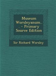 Museum Worsleyanum... - Primary Source Edition,1295481863,9781295481866