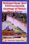 Hydrogeology and Environmental Geology of Sonar River Basin 1st Edition,8172334257,9788172334253