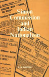 Simon Commission and Indian Nationalism 1st Indian Edition,8121502799,9788121502795