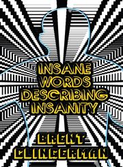 Insane Words Describing Insanity,1632490412,9781632490414