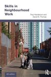 Skills in Neighbourhood Work 4th Edition,0415520010,9780415520010