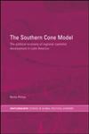 The Southern Cone Model The Political Economy of Regional Capitalist Development in Latin America,0415340888,9780415340885