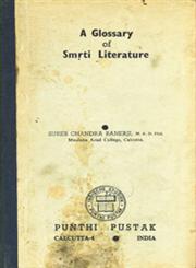 A Glossary of Smrti Literature 1st Edition