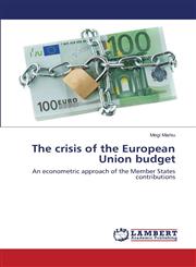The Crisis of the European Union Budget,3659534099,9783659534096