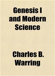 Genesis I and Modern Science,1154969681,9781154969689