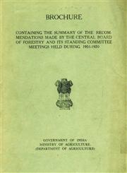 Brochure : Containing the Summary of the Recommendations made by the Central Board of Forestry and its Standing Committee Meetings held during 1951-1970