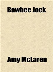 Bawbee Jock,1152747118,9781152747111