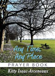 Any Time, Any Place Prayer Book,1413741347,9781413741346
