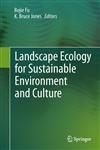 Landscape Ecology for Sustainable Environment and Culture,9400765290,9789400765290