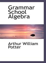 Grammar School Algebra,1113093234,9781113093233