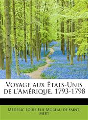 Voyage aux États-Unis de l'Amérique, 1793-1798,1116850443,9781116850444