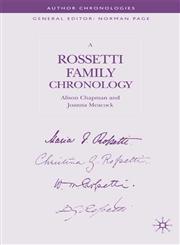 A Rossetti Family Chronology,140391219X,9781403912190